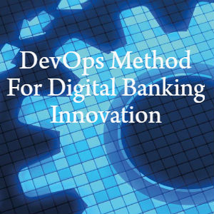 devops method for digital banking innovations