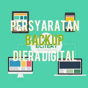 Persyaratan Backup di Era Digital