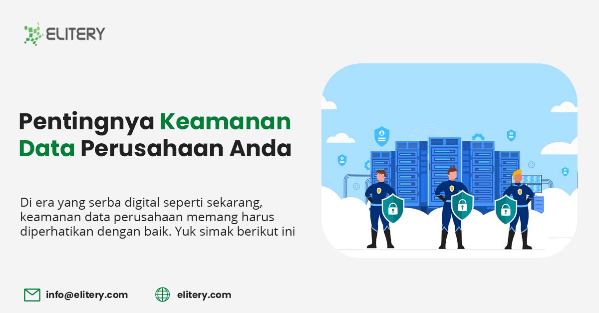 Pentingnya Keamanan Data Perusahaan Anda